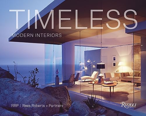 Timeless Modern Interiors: RRP / Rees Roberts + Partners (Hardcover)