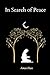 In Search of Peace by Aimen Khan