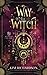 Way of the Witch (Witches of New York)