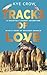 Tracks of Love by Kye Crow