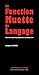 La fonction muette du langage
