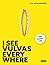 I see Vulvas everywhere by Lisa Frischemeier