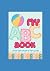 My ABC Book by Amy Leigh