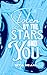 STOLEN BY THE STARS AND YOU