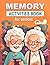Memory Activities Book for ...