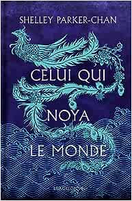 Celui qui noya le monde