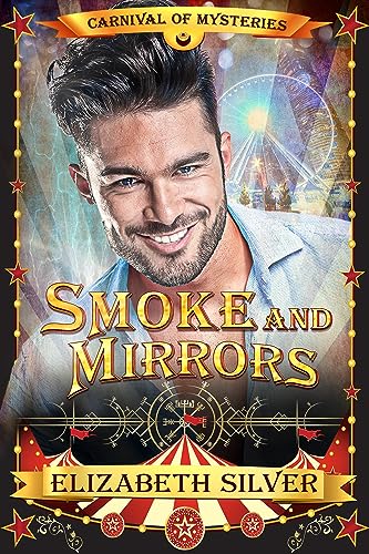 Smoke and Mirrors (Carnival of Mysteries)