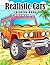 Realistic Cars Coloring Book: An Advanced Coloring Adventure for Teens and Adults – Precision Meets Creativity