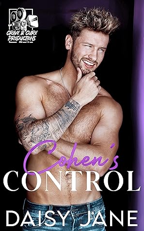 Cohen's Control (Crave & Cure Productions, #2)