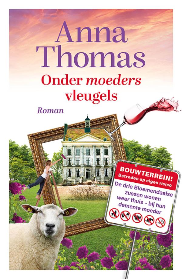 Onder moeders vleugels (Van je familie moet je het hebben #2)