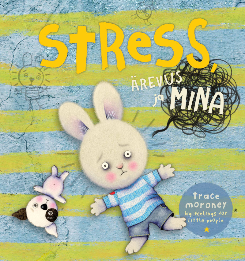 Stress, ärevus ja mina (Hardcover)