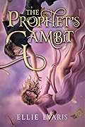 The Prophet's Gambit