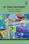 Is This Autism? A...