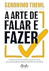 A arte de falar e...
