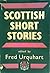 Scottish Short Stories by F...