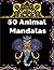 50 Animal Mandalas: Colorin...