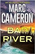 Bad River (Arliss Cutter, #6)