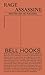 Rage assassine by bell hooks