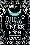 Things Magical Un...