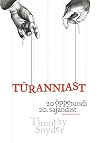 Türanniast  by Timothy Snyder