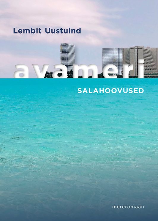 Avameri: Salahoovused