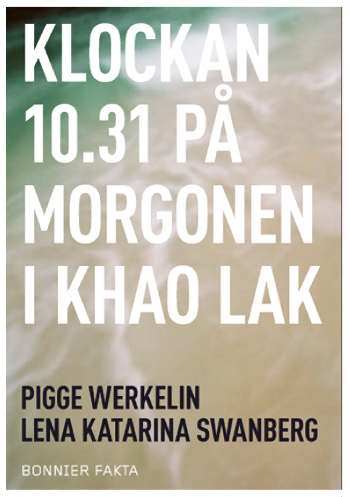 Klockan 10.31 på morgonen i Khao Lak