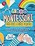 El Libro Montessori Para Be...