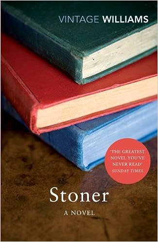 Stoner: A Novel (Vintage Classics) by Williams, John (July 5, 2012) Paperback [Paperback]