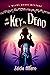 In the Key of Dead: A Miami...