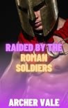 Raided by the Rom...
