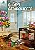 A Fatal Arrangement (Victorian Mansion Flower Shop Mysteries, #1)