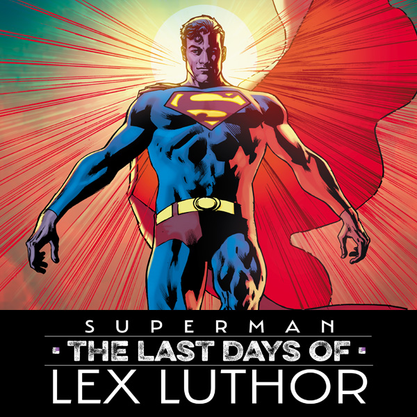 Superman: The Last Days of Lex Luthor (2023)