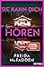 Sie kann dich hören (The Ho...