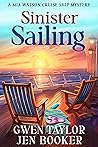 Sinister Sailing by Gwen  Taylor