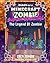 The Legend of Zombie (Diary of a Minecraft Zombie: Super Special 5)