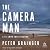 The Camera Man: A DC Smith Investigation (D.C. Smith #10)
