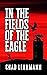 In The Fields Of The Eagle