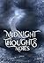 Midnight Thoughts: Notes