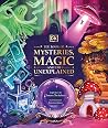 The Book of Mysteries, Magic, and the Unexplained by Tamara Macfarlane