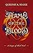 Flame of the Blood (League of Blood, #1)