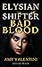 Elysian Shifter Bad Blood (...