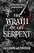 The Wrath of the Serpent (Scottish Folklore Book 1)