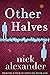 Other Halves (Hannah series)