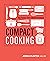 Compact Cooking: Big Flavor from Small Kitchens