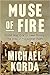 Muse of Fire: World War I a...