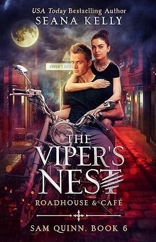 The Viper’s Nest Roadhouse & Cafe (Sam Quinn, #6)