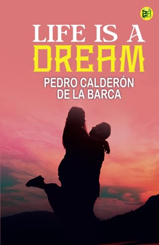 Life is a Dream