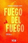 Fuego del Fuego: ...