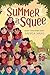 Summer at Squee