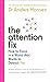 The Attention Fix: How to Focus in a World that Wants to Distract You